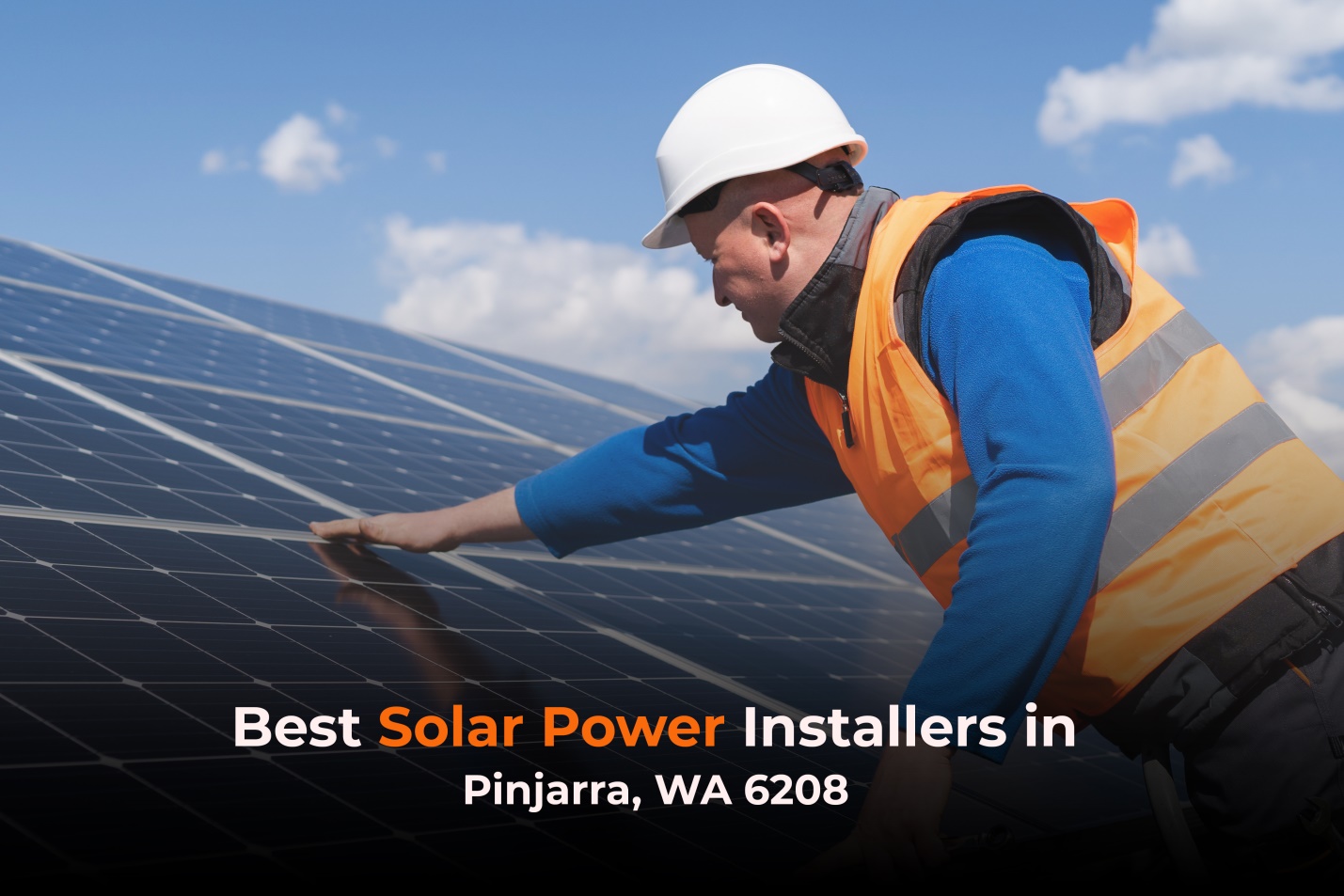 Best Solar Power Installers in Pinjarra, WA 6208 – Compare Costs & Installers